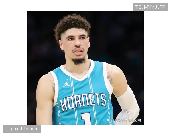 拉梅洛·鲍尔后场挡拆助攻提升15%，组织威胁明显拉开差距